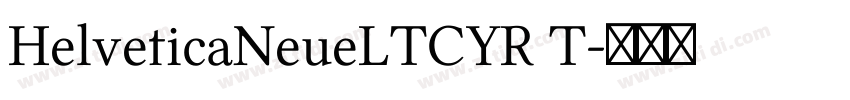 HelveticaNeueLTCYR T字体转换